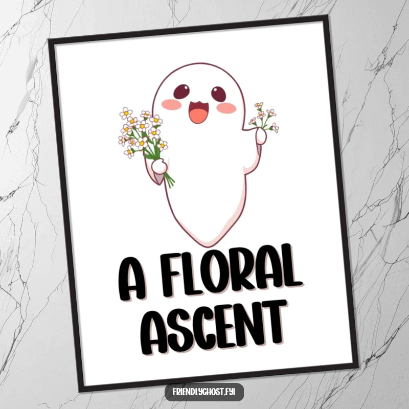 Funny delighted ghost floating upwards holding a bouquet of tiny flowers, displayed as a humorous poster.