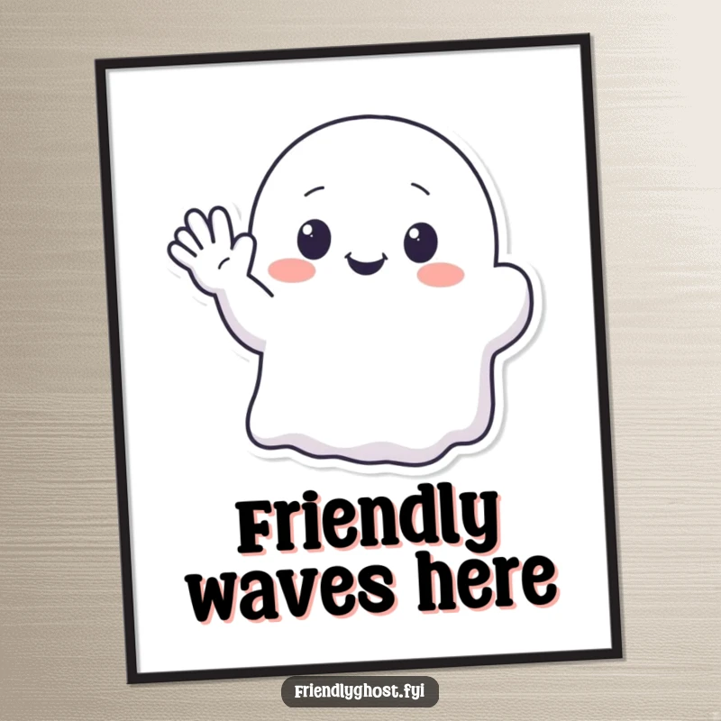 Funny poster displaying a kawaii ghost character enthusiastically waving with a welcoming, translucent hand.