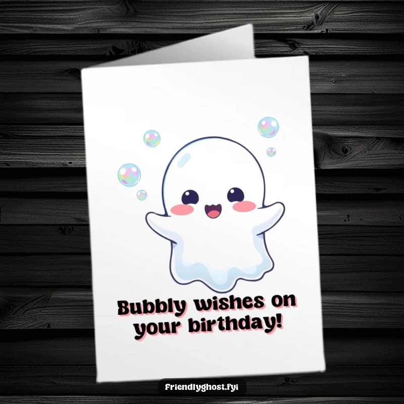 Funny free printable birthday card: Ghost happily blowing iridescent bubbles, spreading cheer and celebration.