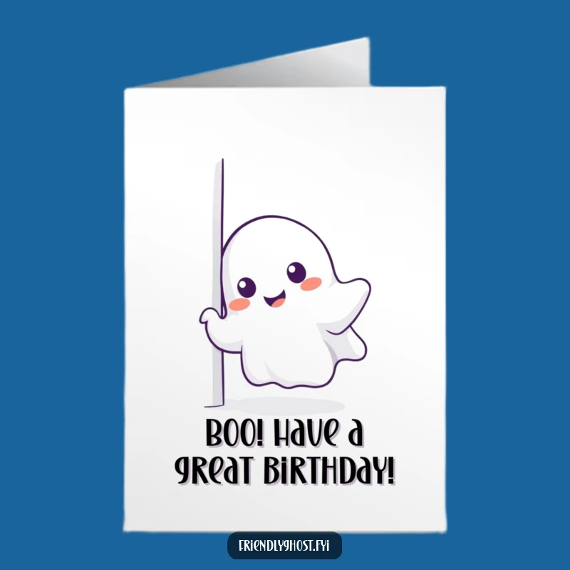 Free Printable Birthday Card: Charming Ghost Peeking Hilariously - Funny Downloadable Gift