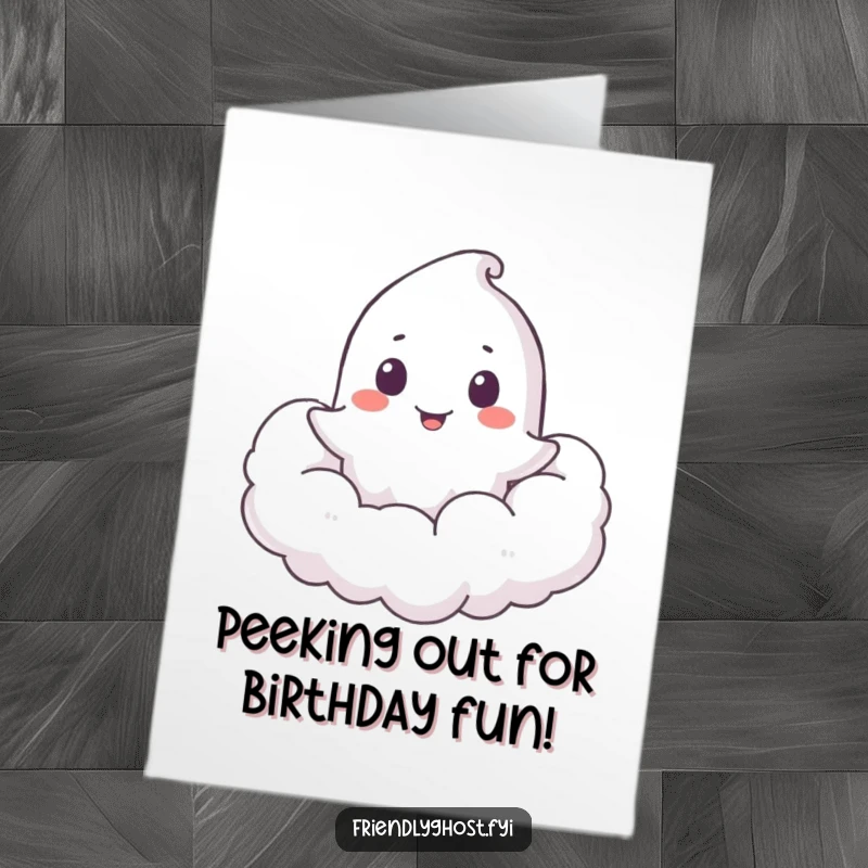 Funny free printable birthday card: Ghost playfully peeking out from a soft, fluffy cloud, creating a cute surprise.