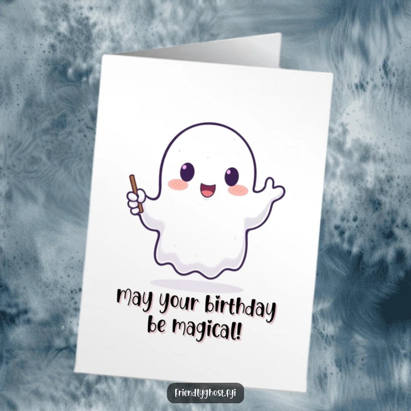 Funny Free Printable Birthday Card: A translucent ghost happily waves a tiny, glowing wand, conjuring birthday wishes. Magical gift.