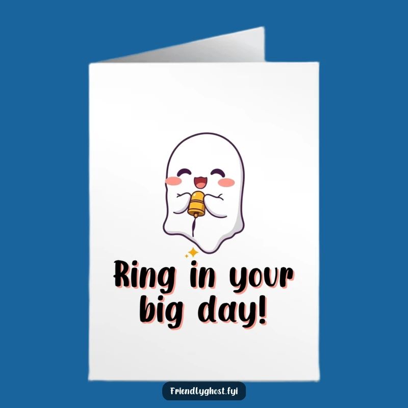 Free Printable Birthday Card: Delighted Ghost Rings Bell - Joyful Surprise