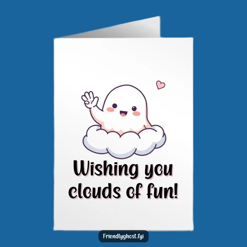 Free Printable Birthday Card: Friendly Ghost Cloud Funny Downloadable Gift