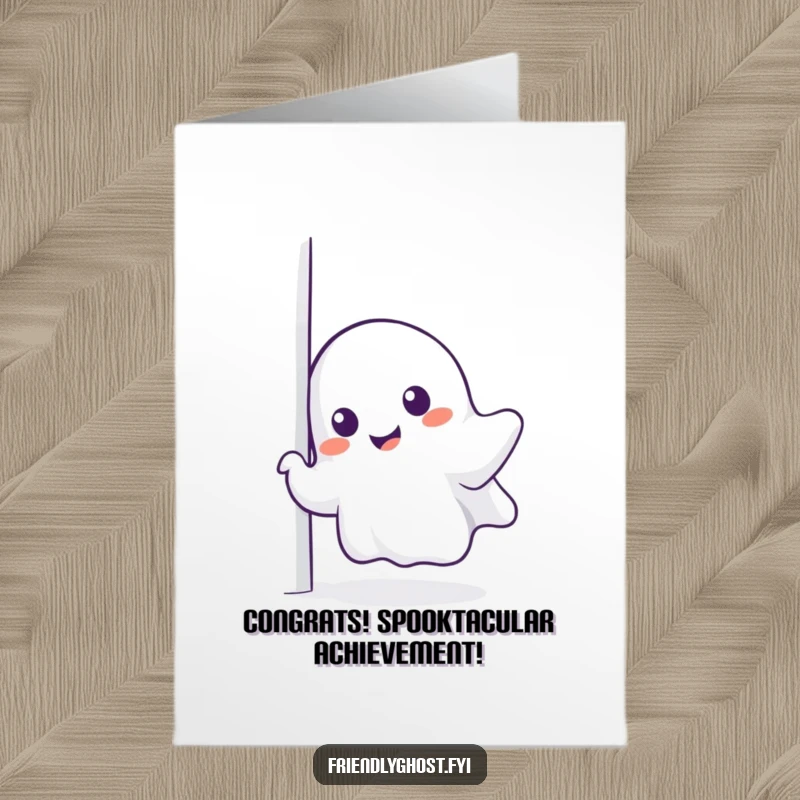 Funny Free Printable Congrats Card: Smiling ghost peeking around a corner, celebrating success with a humorous, downloadable message.