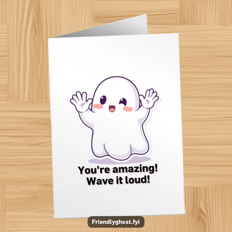 Funny free printable congratulations card: a cheerful ghost waves its translucent hand with excitement.