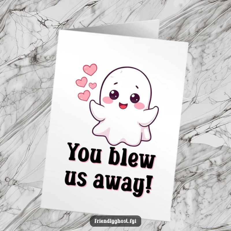 Funny Free Printable Congratulations Card: Ghost blowing bubbles that magically form tiny hearts, celebrating success.