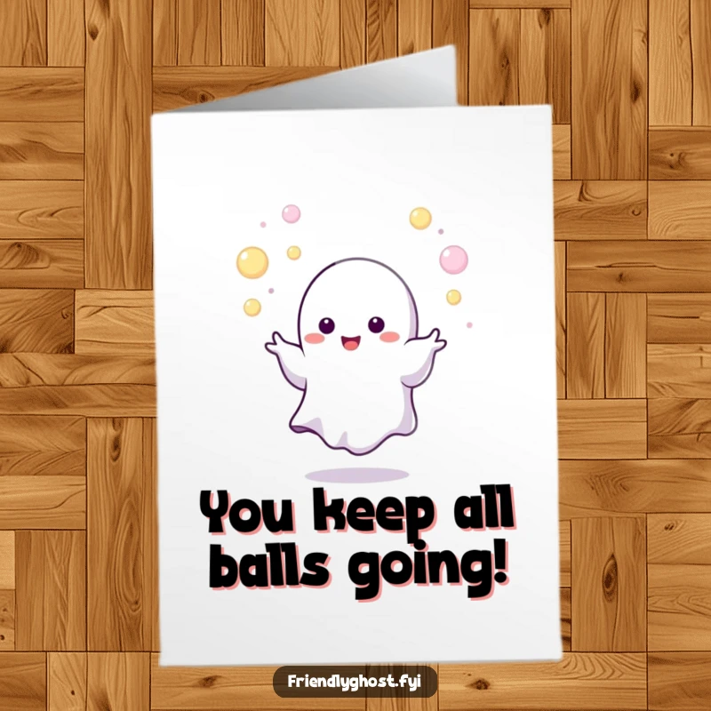 Funny Free Printable Congratulations Card: A tiny ghost character expertly juggling small, luminous, glowing orbs.