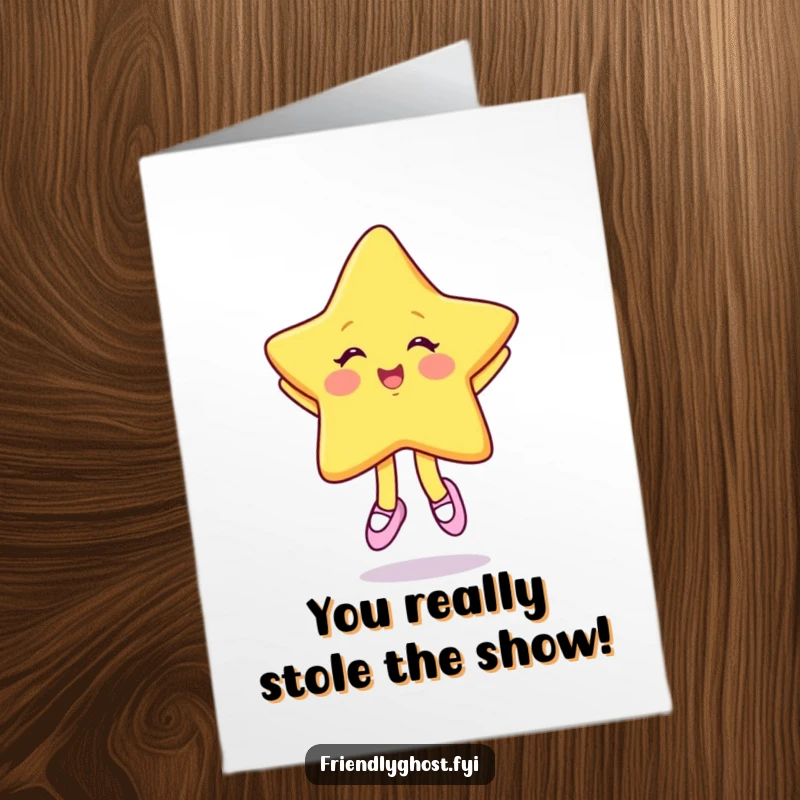 Funny Free Printable Card: Giggling star in ballet slippers doing a joyful pirouette for congratulations.