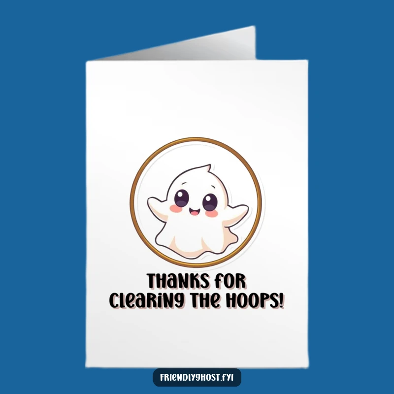 Free Printable Ghost Hoop Thank You Card - Playful Downloadable Gratitude
