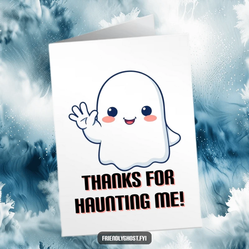 Funny Free Printable Thank You Card: A happy ghost giving a gentle, friendly wave goodbye, sweetly thanking someone.