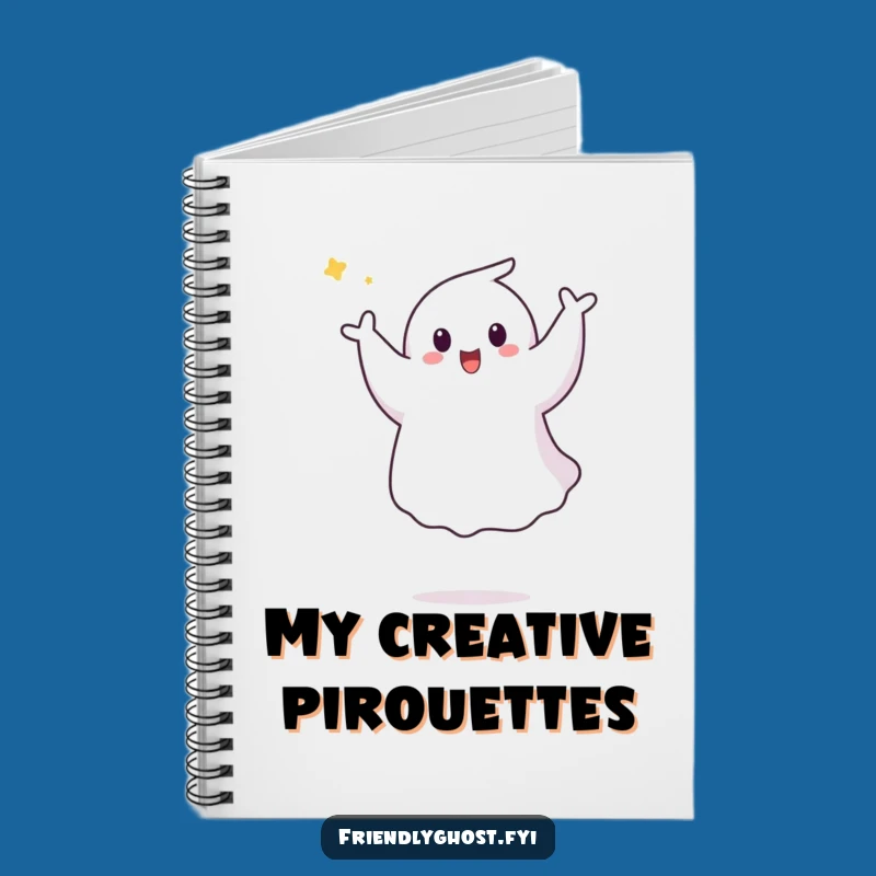Funny Ghost Pirouette Notebook: Jot Down Moves, Hilarious Cover for Creatives