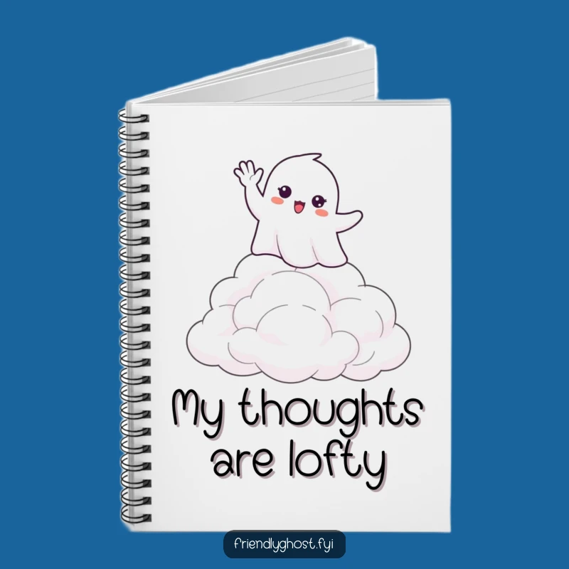 Funny Waving Ghost Cloud Notebook: Jot Down Happy Thoughts