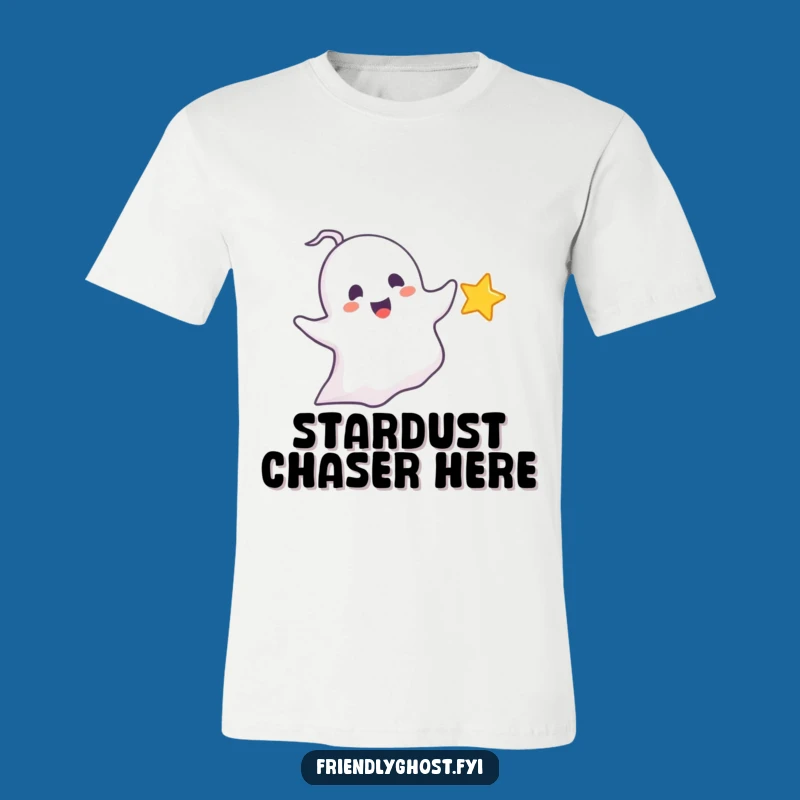 Funny Chasing Ghost Tee: Delighted Star Hunter Shirt, Whimsical Gift